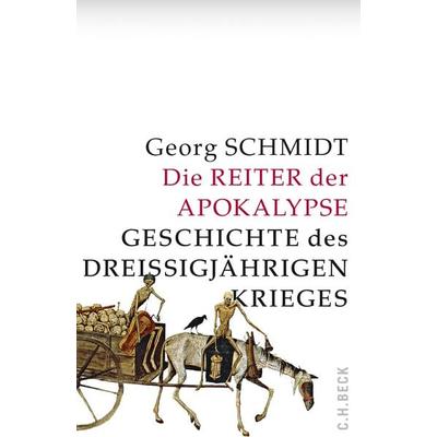Die Reiter der Apokalypse, Gebundene Ausgabe von Georg Schmidt, C.H. Beck, 978-3-406-71836-6
