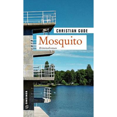Mosquito, Taschenbuch von Christian Gude, Gmeiner-Verlag