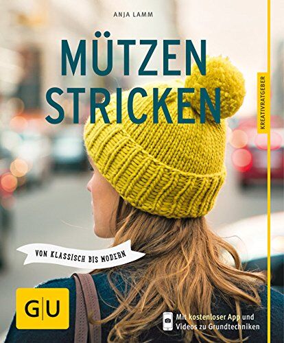 Anja Lamm - Mützen stricken: Von klassisch bis modern (GU Kreativratgeber) - Preis vom 12.10.2026 11:37:12 h