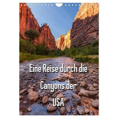 Eine Reise durch die Canyons der USA (Wandkalender 2027 DIN A4 hoch), CALVENDO Monatskalender