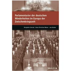 Parlamentarier der deutschen Minderheiten im Europa der Zwischenkriegszeit, Fachbücher von Jan Kusber, Hans-Christian Maner, Benjamin Conrad