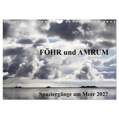 Föhr und Amrum - Spaziergänge am Meer (Wandkalender 2027 DIN A4 quer), CALVENDO Monatskalender