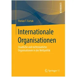 Internationale Organisationen, Fachbücher von Florian T. Furtak