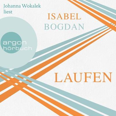 Laufen - Isabel Bogdan, Audio, 9783732417339