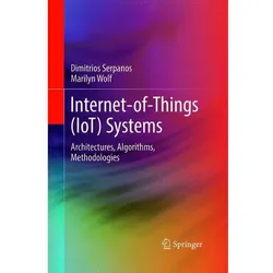 Internet-of-Things (IoT) Systems, Fachbücher von Marilyn Wolf, Dimitrios Serpanos