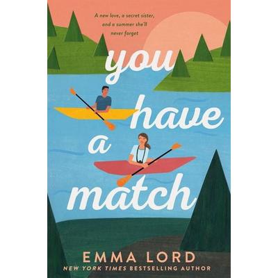 You Have A Match, Taschenbuch von Emma Lord, Macmillan Publishers International, 978-1-03-500974-9