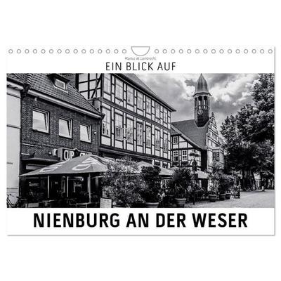 Ein Blick auf Nienburg an der Weser (Wandkalender 2026 DIN A4 quer), CALVENDO Monatskalender