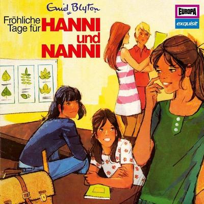 Folge 08: Fröhliche Tage für Hanni und Nanni (Klassiker 1974) - Enid Blyton, Audio, 4064066771058