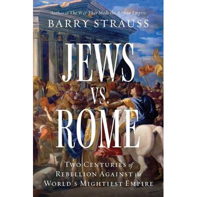 Jews vs. Rome, Gebundene Ausgabe von Barry Strauss, HarperCollins, 978-1-66800-959-8