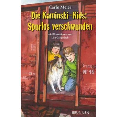 Die Kaminski-Kids: Spurlos verschwunden, Gebundene Ausgabe von Carlo Meier, Brunnen Verlag GmbH, 978-3-7655-1147-9