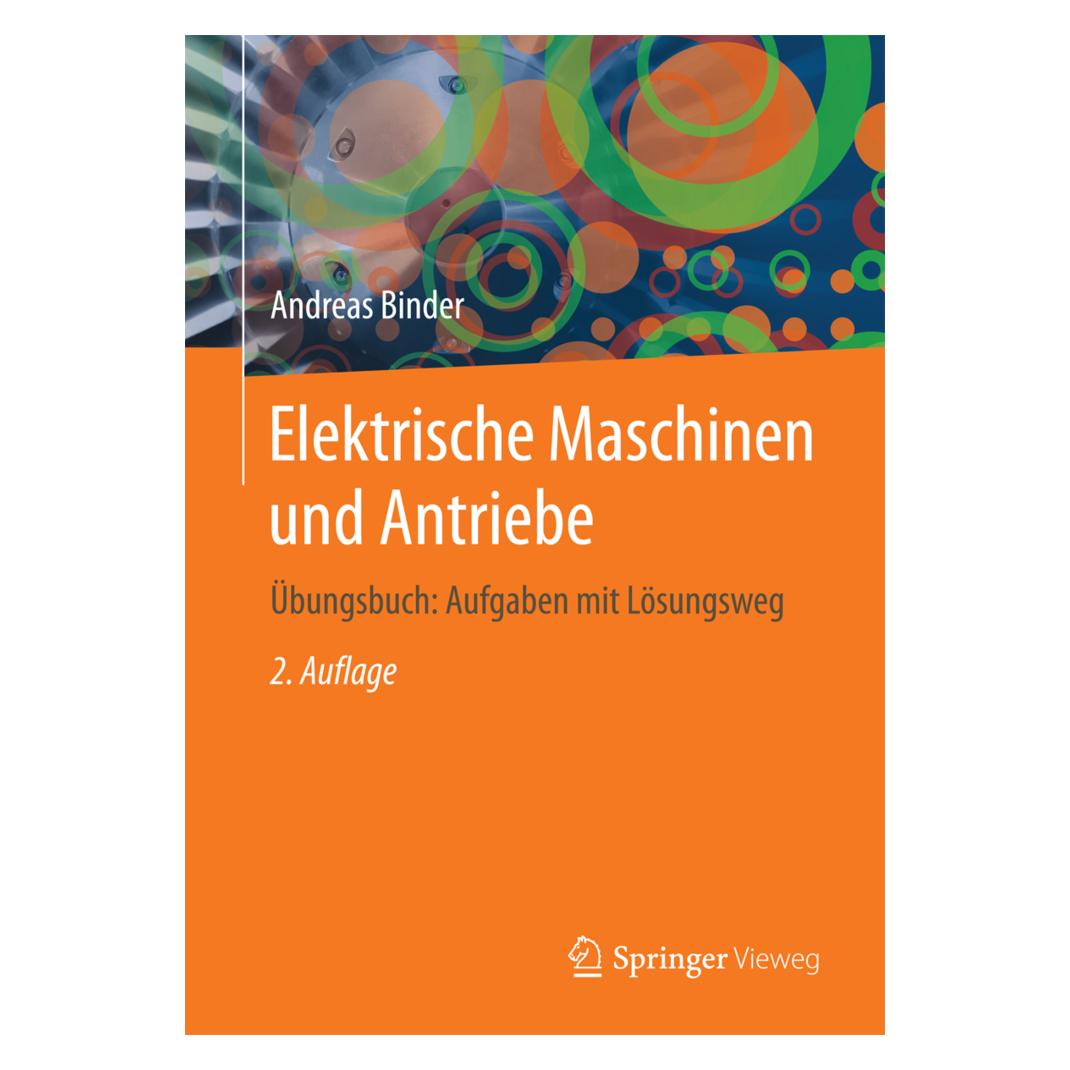 Springer Binder:Elektrische Maschinen und Antrie (Deutsch, Softcover, Andreas Binder) (49654456)