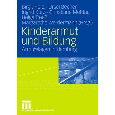 Kinderarmut und Bildung, Taschenbuch von Birgit Herz, VS Verlag für Sozialwissenschaften