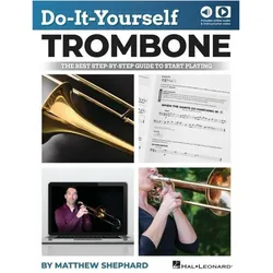 Do-It-Yourself Trombone: The Best Step-By-Step Guide to Start Playing by Matthew Shephard with Onlin, Sachbücher von Matthew Shephard