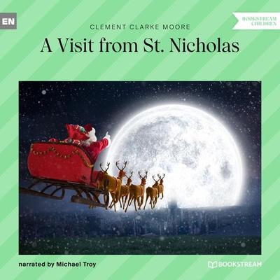 A Visit from St. Nicholas - Clement Clarke Moore, Audio, 9783991157106