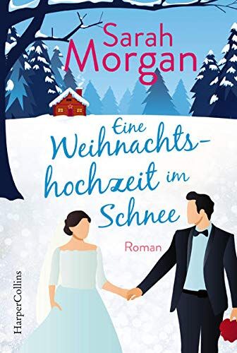 Sarah Morgan - Eine Weihnachtshochzeit im Schnee - Preis vom 18.10.2026 15:28:09 h
