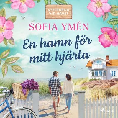 En hamn för mitt hjärta - Sofia Ymén, Audio, 9788727282626