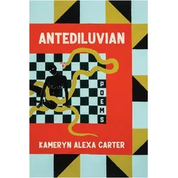Antediluvian  Poems, Belletristik von Kameryn Alexa Carter