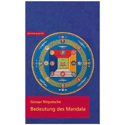 Bedeutung des Mandala, Ratgeber von Gonsar Rinpotsche