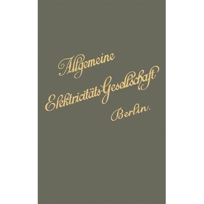 Elektrische Kraftübertragung und Kraftverteilung, Taschenbuch von C. Arldt, Springer Berlin, 978-3-642-89503-6