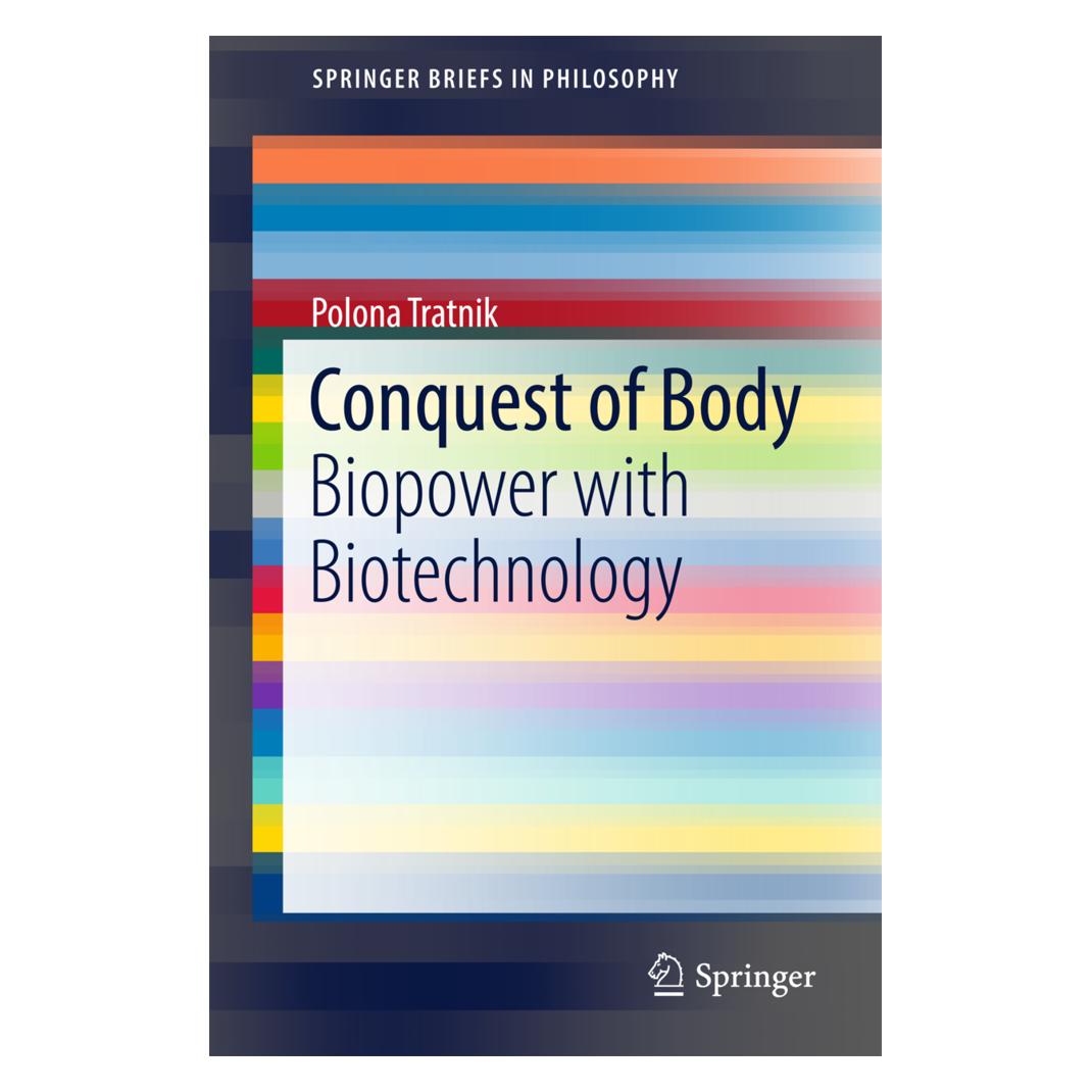 Springer Conquest of Body (Englisch, Softcover, Polona Tratnik) (55934758)