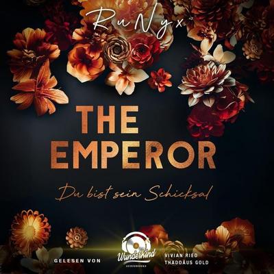 The Emperor - Du bist sein Schicksal - RuNyx, Audio, 9783985712632