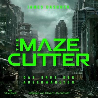 The Maze Cutter 1: The Maze Cutter - Das Erbe der Auserwählten - James Dashner, Audio, 9783844931297