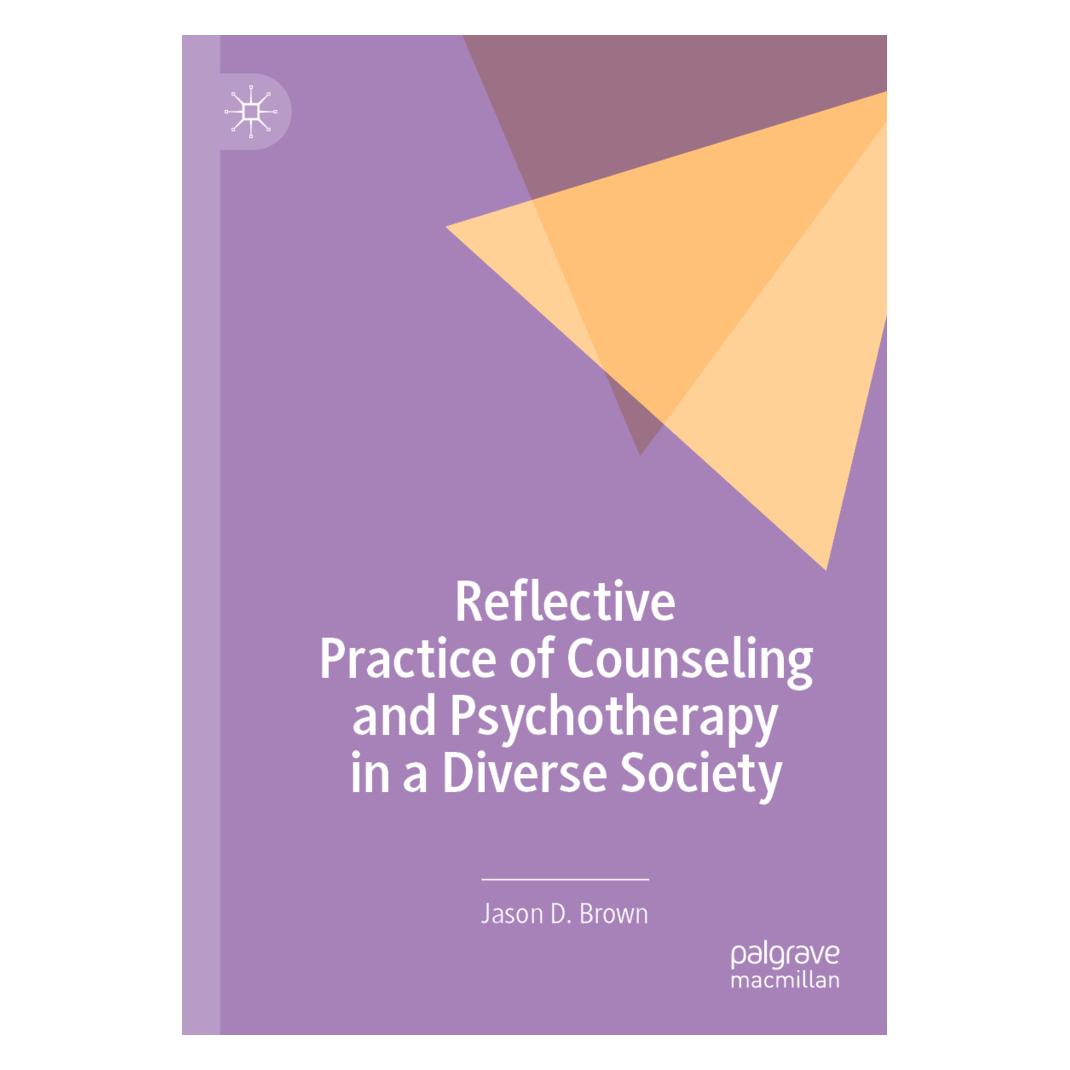 Springer Reflective Practice of Counseling and Psychotherapy in a Diverse Society (Englisch, Softcover, Jason D. Brown) (56164474)