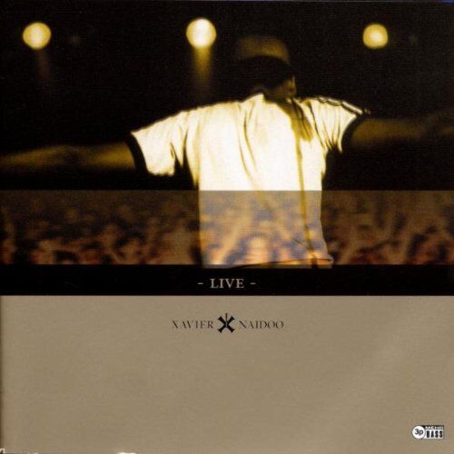 Xavier Naidoo - Live - Preis vom 11.10.2026 03:10:56 h