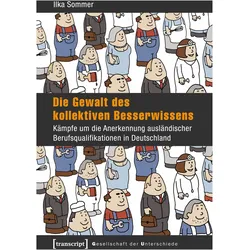 Die Gewalt des kollektiven Besserwissens, Fachbücher von Ilka Sommer