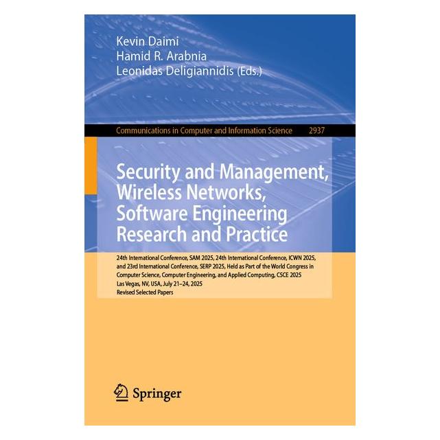 Springer Security and Management, Wireless Networks, Software Engineering Research and Practice (Englisch, Softcover, Hamid R. Arabnia, Kevin Daimi, Leonidas Deligiannidis) (68044129)