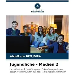 Jugendliche - Medien 2, Schulbücher von Abdelkade BEN JDIRA