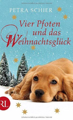 Petra Schier - Vier Pfoten und das Weihnachtsglück - Preis vom 17.10.2026 19:25:27 h