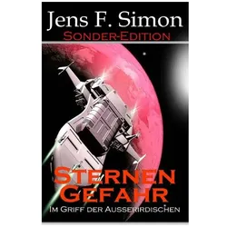 Sternen Gefahr, Belletristik von Jens F. Simon