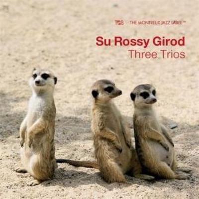 Three Trios - Su Rossy Girod, CD