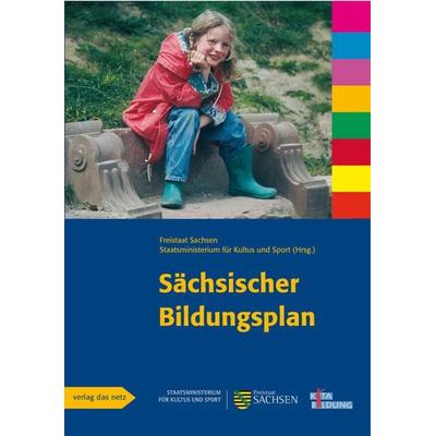 Sächsischer Bildungsplan, Taschenbuch von , Verlag das Netz, 978-3-86892-059-8