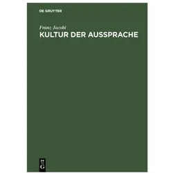 Jacobi:Kultur der Aussprache, Fachbücher von Franz Jacobi