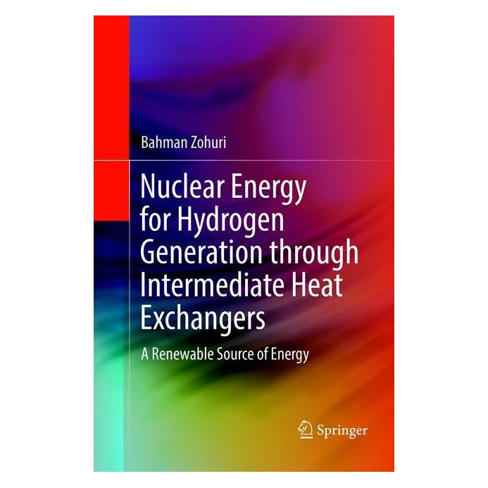 Springer Nuclear Energy for Hydrogen Generation through Intermediate Heat Exchangers (Englisch, Softcover, Bahman Zohuri) (56005039)
