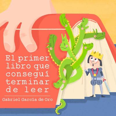 El primer libro que conseguí terminar de leer - Gabriel García De Oro, Audio, 9789177619192
