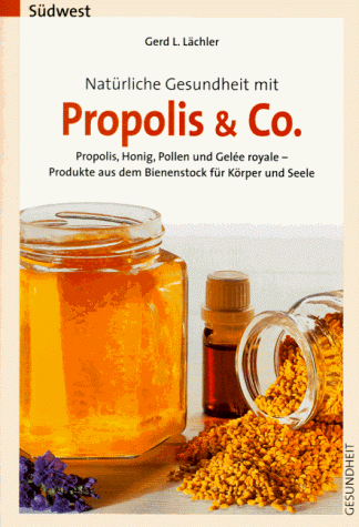 Lächler, Gerd L. - Natürliche Gesundheit mit Propolis und Co - Preis vom 30.09.2026 22:30:23 h