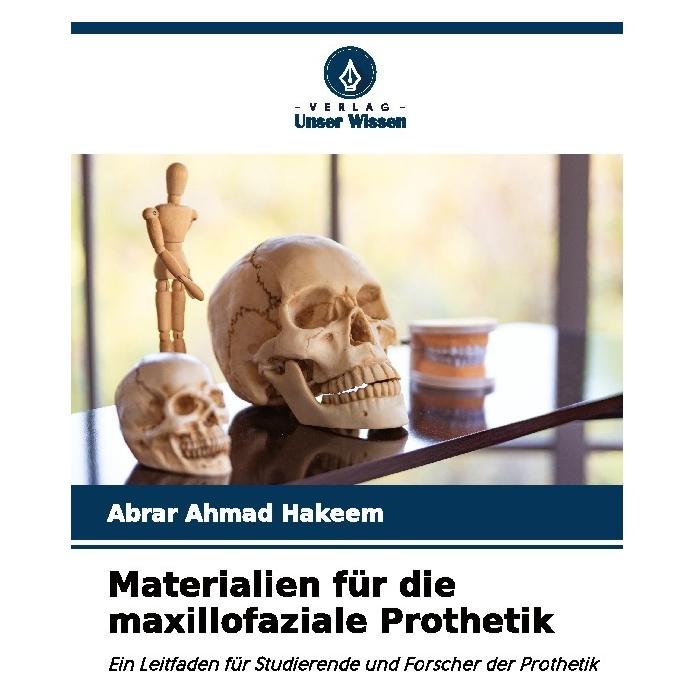 Bod Materialien für die maxillofaziale Prothetik (Deutsch, Softcover, ABRAR AHMAD HAKEEM) (57223233)