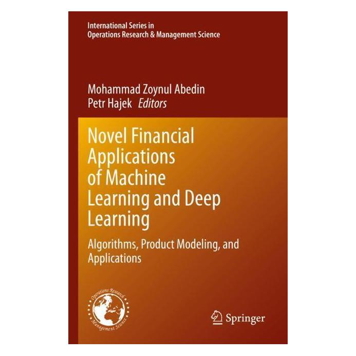 Springer Novel Financial Applications of Machine Learning and Deep Learning (Englisch, Softcover, Mohammad Zoynul Abedin, Petr Hajek) (57012798)