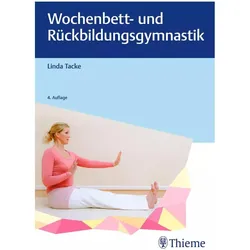 Wochenbett- und Rückbildungsgymnastik, Fachbücher von Linda Tacke