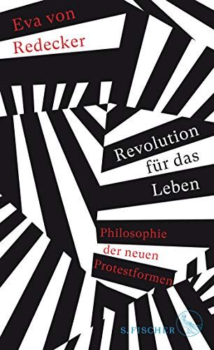 Eva von Redecker - Revolution für das Leben: Philosophie der neuen Protestformen - Preis vom 17.10.2026 19:25:27 h