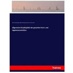 Allgemeine Enzyklopädie der gesamten Forst- und Jagdwissenschaften, Schulbücher von Raoul Dombrowski, Adolf Guttenberg, Gustav A O Henschel