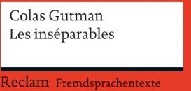 Colas Gutman - Les inséparables: (Fremdsprachentexte) - Preis vom 10.10.2026 11:48:34 h