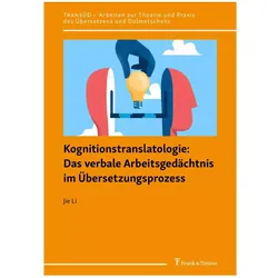 Kognitionstranslatologie: Das verbale Arbeitsgedächtnis im Übersetzungsprozess, Schulbücher von Jie Li