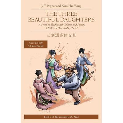 The Three Beautiful Daughters, Taschenbuch von Jeff Pepper, Imagin8 LLC, 978-1-952601-57-6