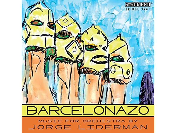 Eastman Musica Nova - Barcelonazo, Music for Orchestra by Jorge Liderman