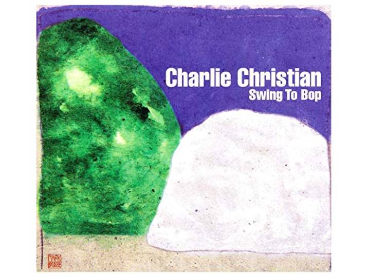 Charlie Christian - Swing To Bop (Dreyfus Jazz Refere