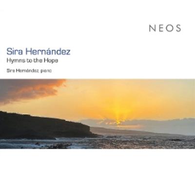 Sira Hern ndez: Hymns to the Hope - Sira Hernndez, CD